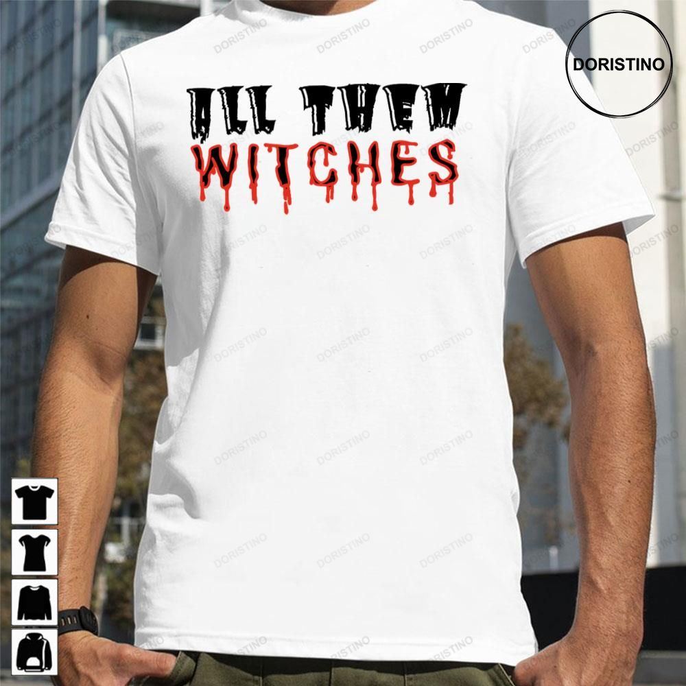 Text All Them Witches Limited Edition T-shirts